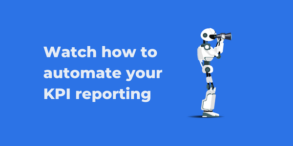 Automate your reporting