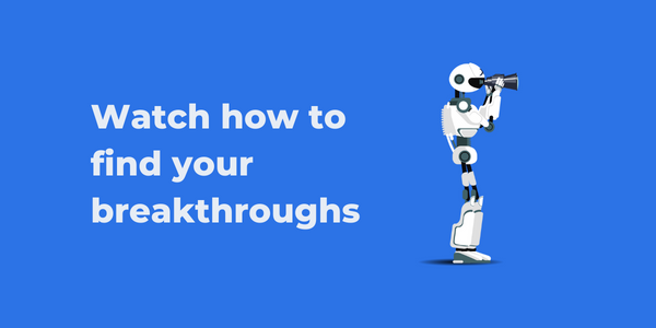 Finding breakthrough goals